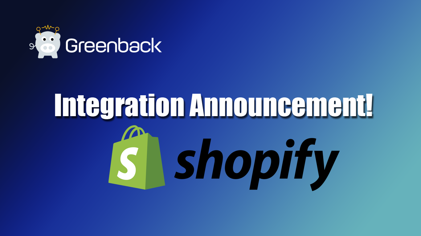 Shopify Now Available on Greenback